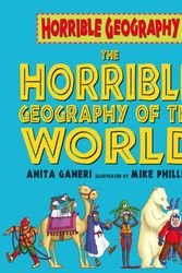 Cover Art for 9780439977180, Horrible Geography of the World by Anita Ganeri