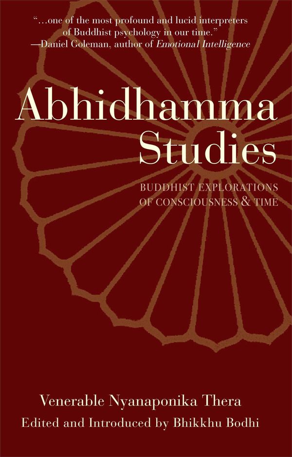 Cover Art for 9780861719181, Abhidhamma Studies by Bhikkhu Bodhi, Nyanaponika Thera