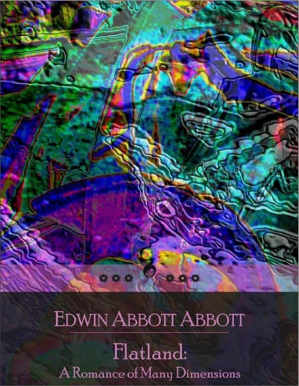 Cover Art for 9781105759215, Flatland: A Romance of Many Dimensions by Abbott, Edwin Abbott