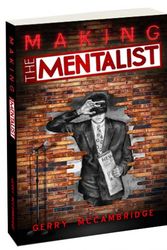 Cover Art for 9781936759378, Making the Mentalist by Gerry McCambridge
