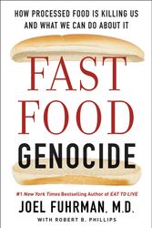 Cover Art for 9780062571212, Fast Food Genocide by Joel Fuhrman