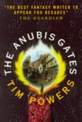 Cover Art for 9781857236187, The Anubis Gates by Tim Powers