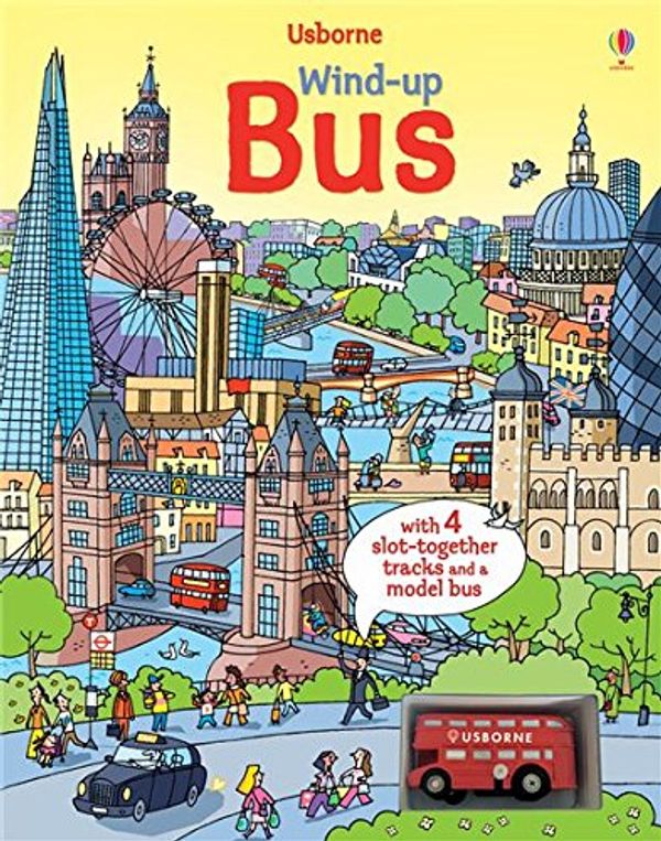 Cover Art for 9780794530563, Wind-Up Bus by Fiona Watt