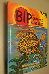 Cover Art for 9781875641086, Bip: the Snapping Bungaroo by Narelle McRobbie