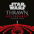 Cover Art for 9780593496985, Star Wars: Thrawn Ascendancy (Book III: Lesser Evil) by Timothy Zahn