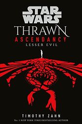 Cover Art for 9780593496985, Star Wars: Thrawn Ascendancy (Book III: Lesser Evil) by Timothy Zahn
