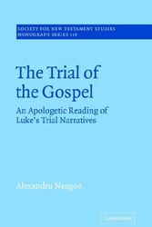 Cover Art for 9780521020695, The Trial of the Gospel by Alexandru Neagoe