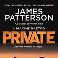 Cover Art for 9780099599425, Private by JAMES PATTERSON