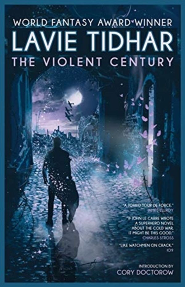 Cover Art for 9781616963163, The Violent Century by Lavie Tidhar