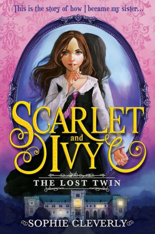 Cover Art for 9781492633402, The Lost Twin by Sophie Cleverly