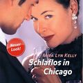 Cover Art for 9783863494162, Schlaflos in Chicago by MIRA LYN KELLY