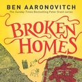 Cover Art for 9780575132481, Broken Homes: The Fourth Rivers of London novel by Ben Aaronovitch