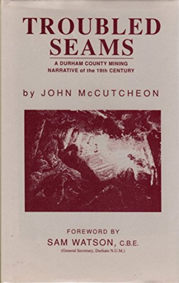 Cover Art for 9781897585078, Troubled Seams by John McCutcheon