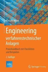 Cover Art for 9783662528969, Engineering verfahrenstechnischer Anlagen: Praxishandbuch mit Checklisten und Beispielen by Klaus H. Weber