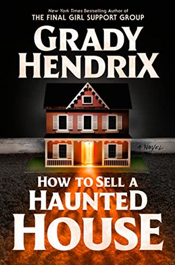 Cover Art for B09JVY9QZ3, How to Sell a Haunted House by Grady Hendrix