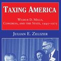 Cover Art for 9780521795449, Taxing America by Julian E. Zelizer