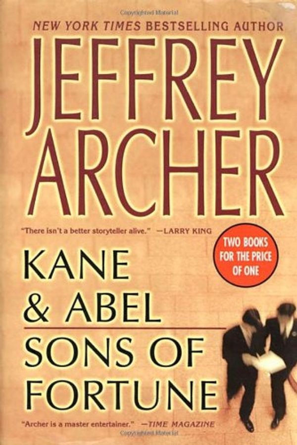 Cover Art for 9780312366865, Kane and Abel and Sons of Fortune T by Jeffrey Archer