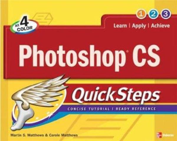 Cover Art for 0783254043343, Photoshop X QuickSteps by Carole B. Matthews; Martin S. Matthews; Mark Clarkson; Erik Poulsen; Doug Sahlin