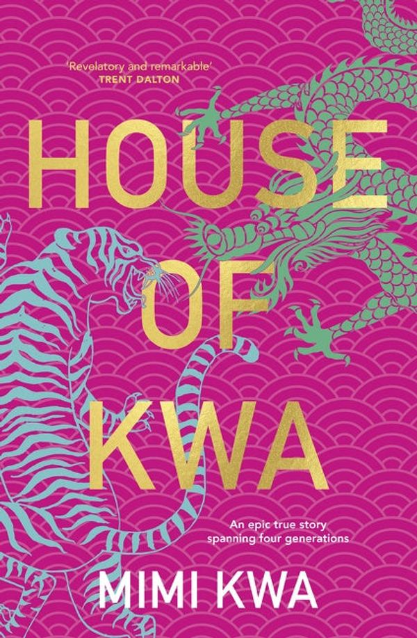 Cover Art for 9781460712894, House of Kwa by Mimi Kwa