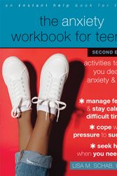 Cover Art for 9781684038633, The Anxiety Workbook for Teens: Activities to Help You Deal with Anxiety and Worry by Lisa M. Schab