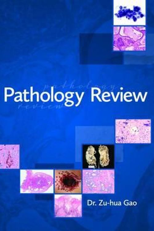 Cover Art for 9781550594393, Pathology Review by Zu-Hua Gao