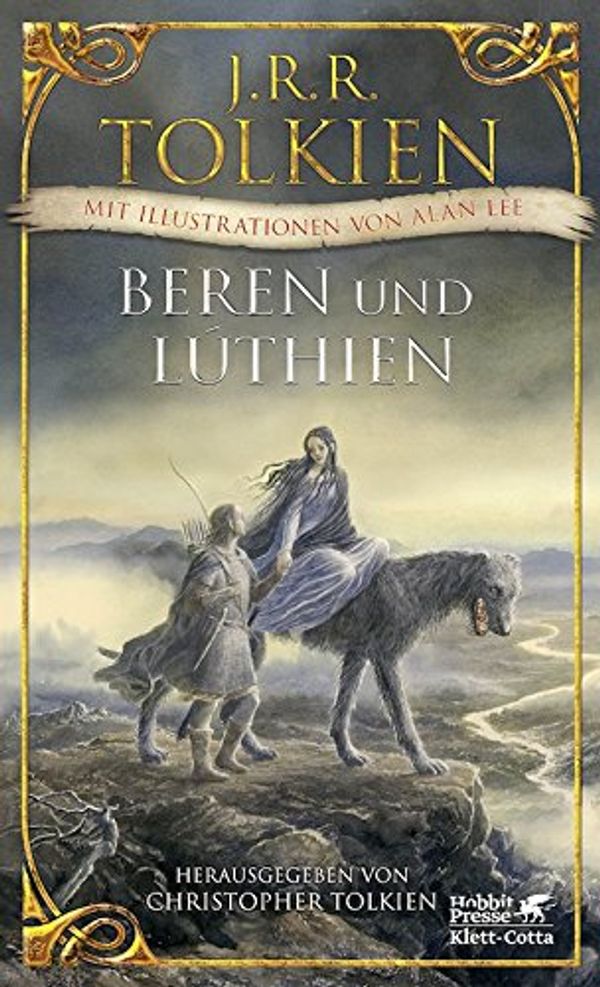 Cover Art for 9781547900558, Beren und Luthien by Christopher Tolkien, J.r.r. Tolkien, Alan Lee (Illustrator)