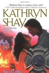 Cover Art for 9780425201114, Nothing More to Lose by Kathryn Shay