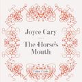 Cover Art for 9780571252008, The Horse's Mouth by Joyce Cary