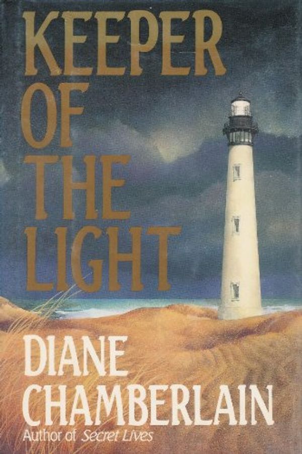 Cover Art for 9780060179649, Keeper of the Light by Chamberlain, Diane by Diane Chamberlain