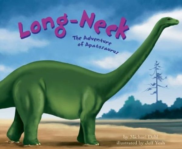 Cover Art for 9781404801349, Long-Neck by Michael Dahl