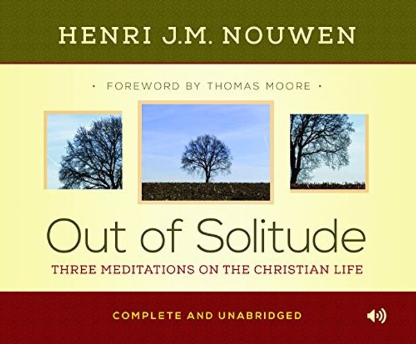 Cover Art for 9780867166903, Out of Solitude by Henri J. M. Nouwen