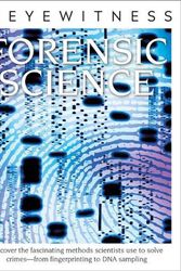 Cover Art for 9781465493729, Eyewitness Forensic Science (DK Eyewitness) by Chris Cooper