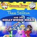 Cover Art for 9780606387996, Thea Stilton and the Hollywood HoaxA Geronimo Stilton Adventure by Thea Stilton