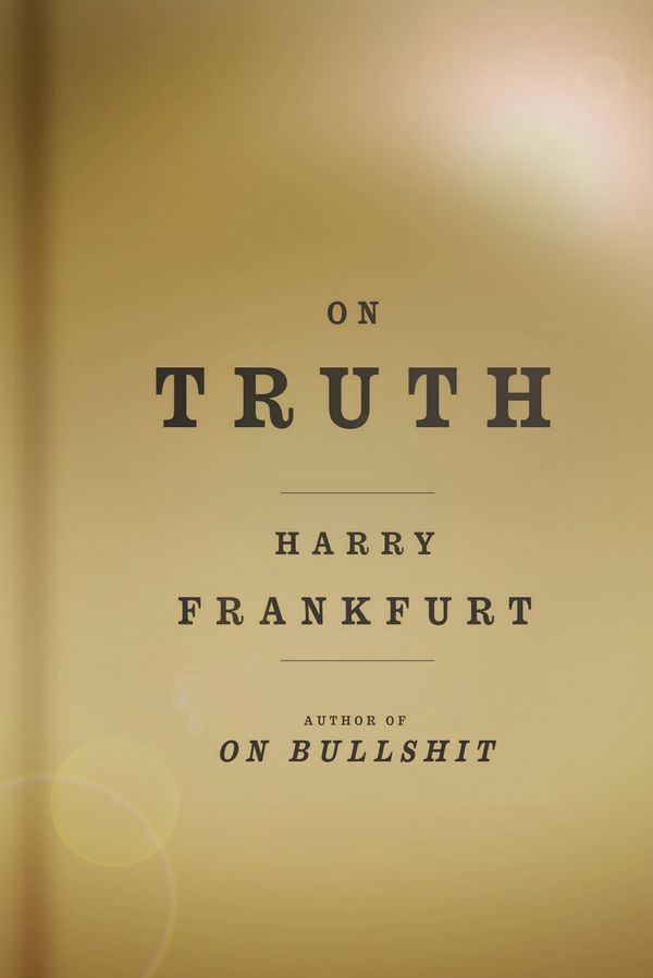 Cover Art for 9780307264220, On Truth by Harry Frankfurt