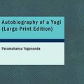 Cover Art for 9781426424151, Autobiography of a Yogi by Paramahansa Yogananda