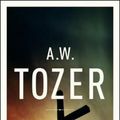 Cover Art for 9781600660504, The Radical CrossLiving the Passion of Christ by A. W. Tozer