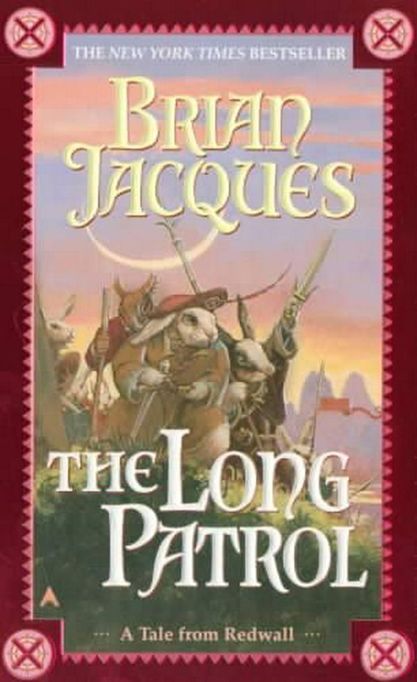 Cover Art for 9780441005994, The Long Patrol by Brian Jacques