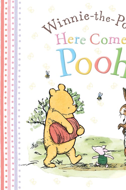 Cover Art for 9781405281928, Winnie-the-Pooh Here Comes Pooh! by Winnie The Pooh