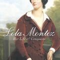 Cover Art for 9780749951153, Lola Montez: Her life and conquests by James Morton