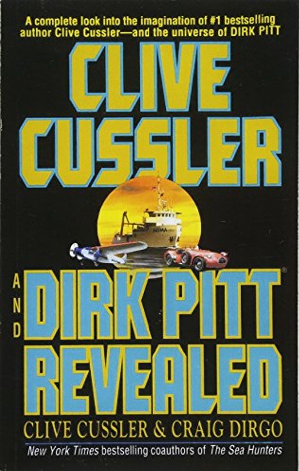Cover Art for 9781501162060, Clive Cussler and Dirk Pitt RevealedDirk Pitt Adventures (Paperback) by Clive Cussler