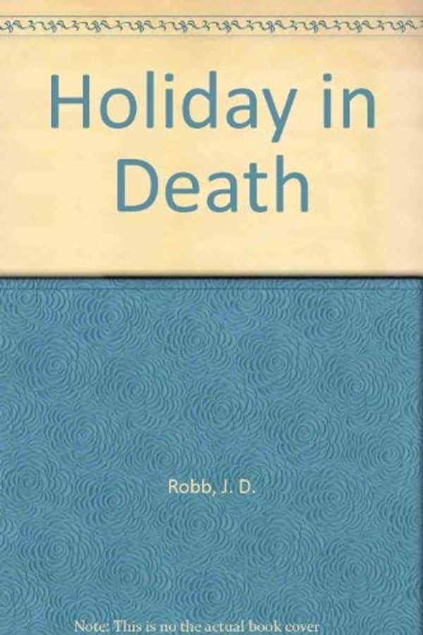 Cover Art for 9780753176931, Holiday in Death by J.D. Robb