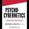 Cover Art for 9780143111887, Psycho-Cybernetics Deluxe Edition by Maxwell Maltz