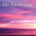 Cover Art for 9781617202414, The Awakening by Kate Chopin