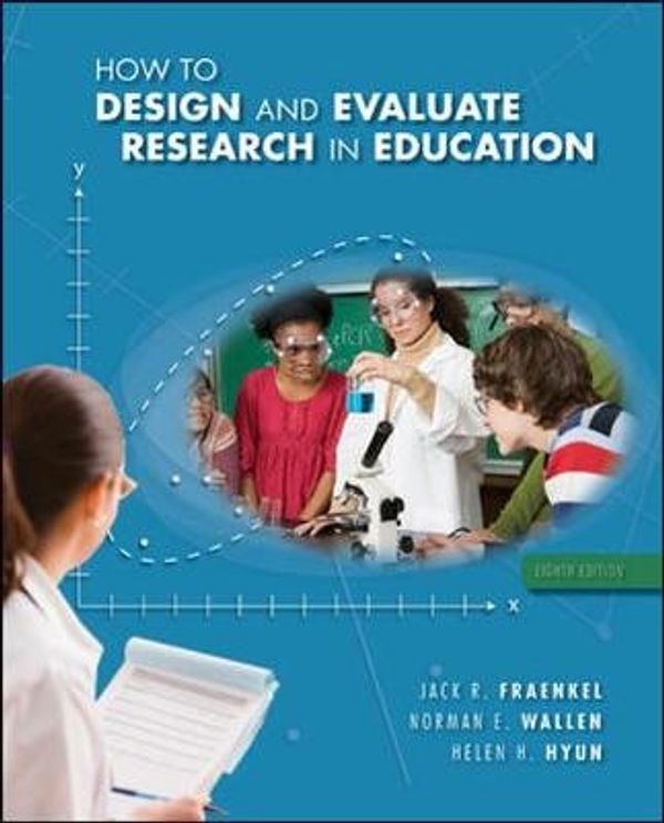 Cover Art for 9780078097850, How to Design and Evaluate Research in Education by Jack R. Fraenkel