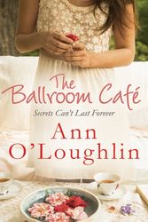 Cover Art for 9781845029524, The Ballroom Cafe by Ann O'Loughlin
