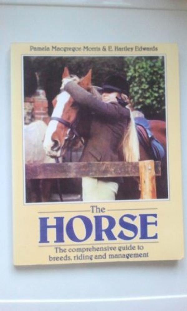 Cover Art for 9781851550395, THE HORSE. by Pamela & Edwards, E Hartley. Macgregor-Morris