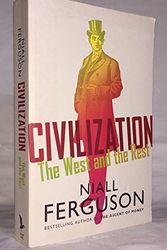 Cover Art for B007NBNGZA, Civilization: The West and the Rest by Niall Ferguson(2011-10-04) by Niall Ferguson