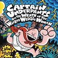 Cover Art for B00GNXDGTA, Captain Underpants and the Wrath of the Wicked Wedgie Woman by Dav Pilkey