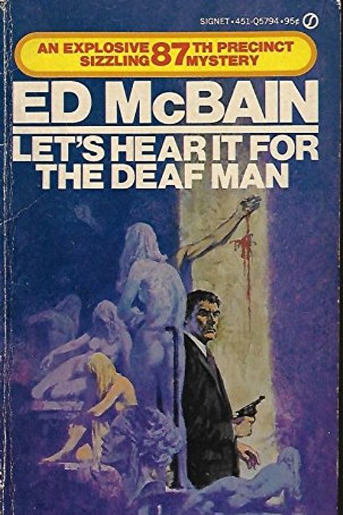 Cover Art for 9780451057945, Let's Hear It for the Deaf Man by Ed McBain