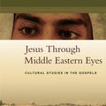 Cover Art for 9780830875856, Jesus Through Middle Eastern Eyes by Kenneth E. Bailey